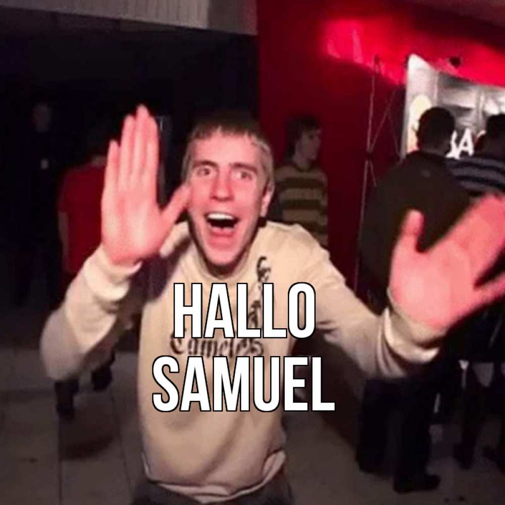 Открытка на каждый день с именем, Samuel Hallo танец и руки Прикольная открытка с пожеланием онлайн скачать бесплатно 