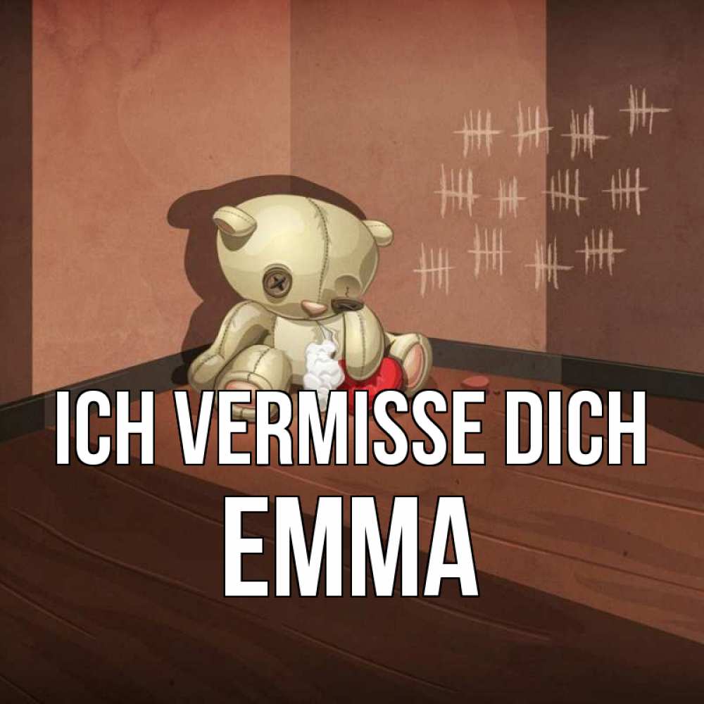 Открытка на каждый день с именем, Emma Ich vermisse dich скорее ко мне Прикольная открытка с пожеланием онлайн скачать бесплатно 