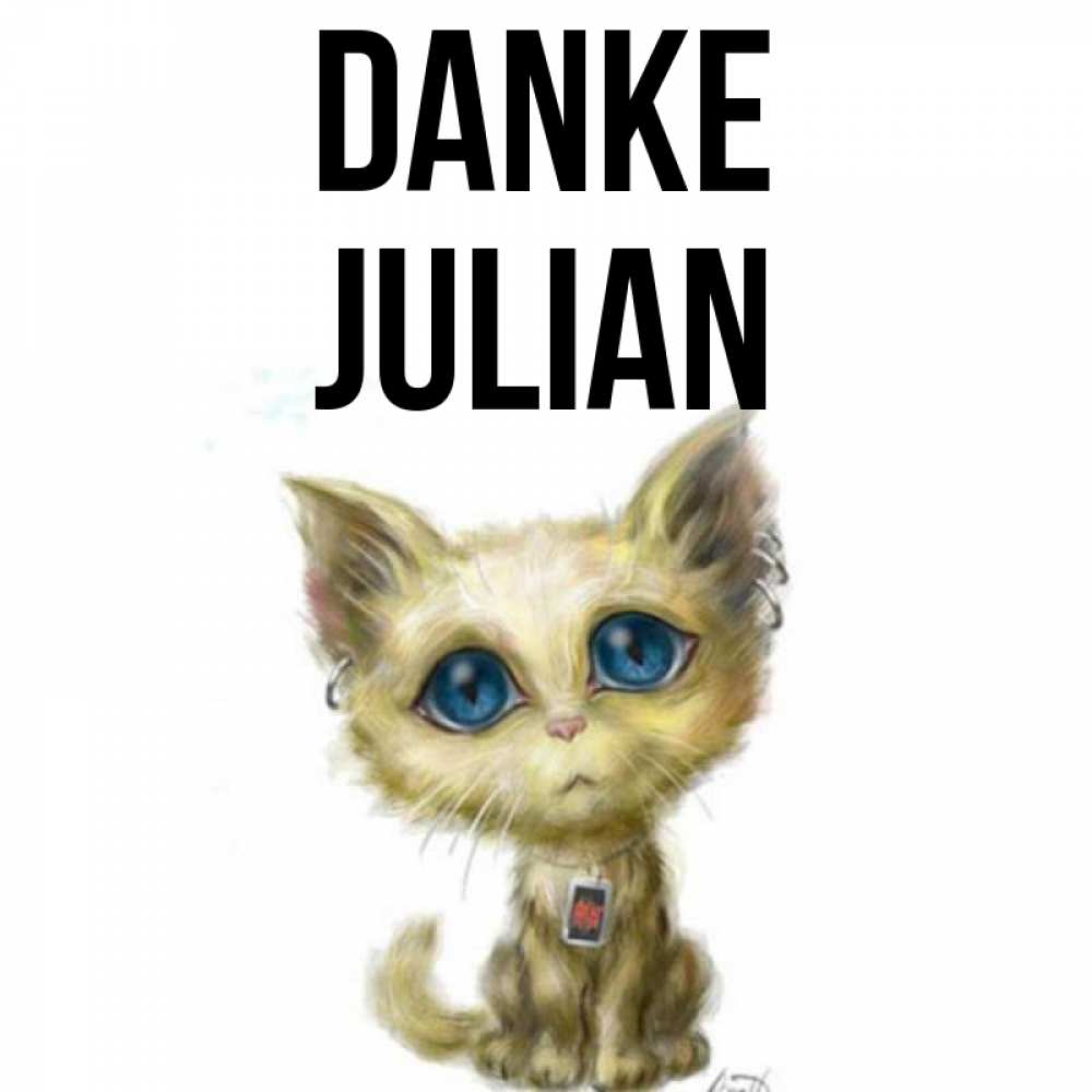 Открытка на каждый день с именем, Julian Danke рисованный кот благодарит вас Прикольная открытка с пожеланием онлайн скачать бесплатно 