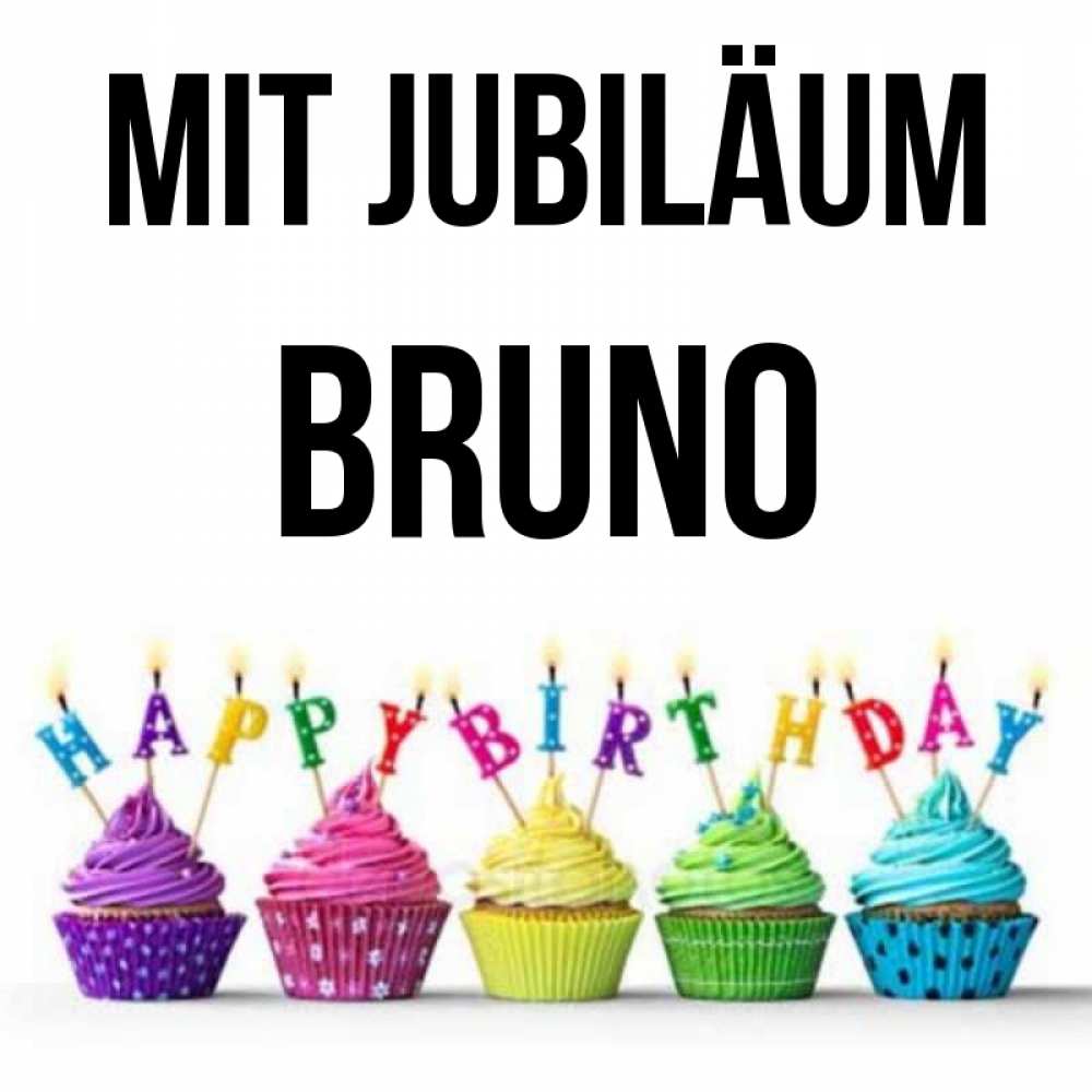 Открытка на каждый день с именем, Bruno Mit Jubiläum открытка ко дню рождения с разноцветными вкусняшками Прикольная открытка с пожеланием онлайн скачать бесплатно 
