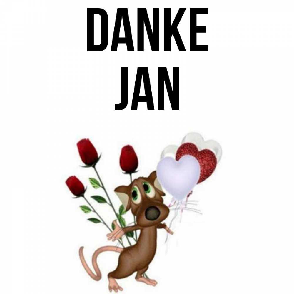 Открытка на каждый день с именем, Jan Danke песик с шариками в форме сердец Прикольная открытка с пожеланием онлайн скачать бесплатно 