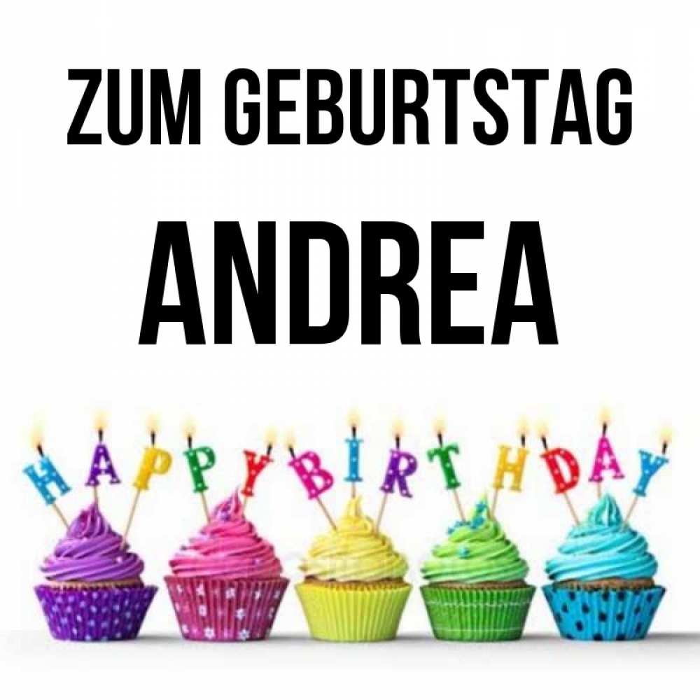 Открытка на каждый день с именем, Andrea Zum Geburtstag открытка ко дню рождения с разноцветными вкусняшками Прикольная открытка с пожеланием онлайн скачать бесплатно 