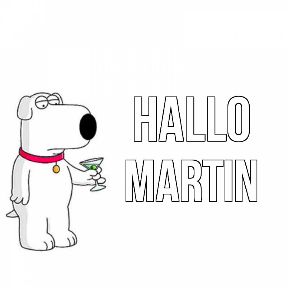 Открытка на каждый день с именем, Martin Hallo собака и коктейль Прикольная открытка с пожеланием онлайн скачать бесплатно 
