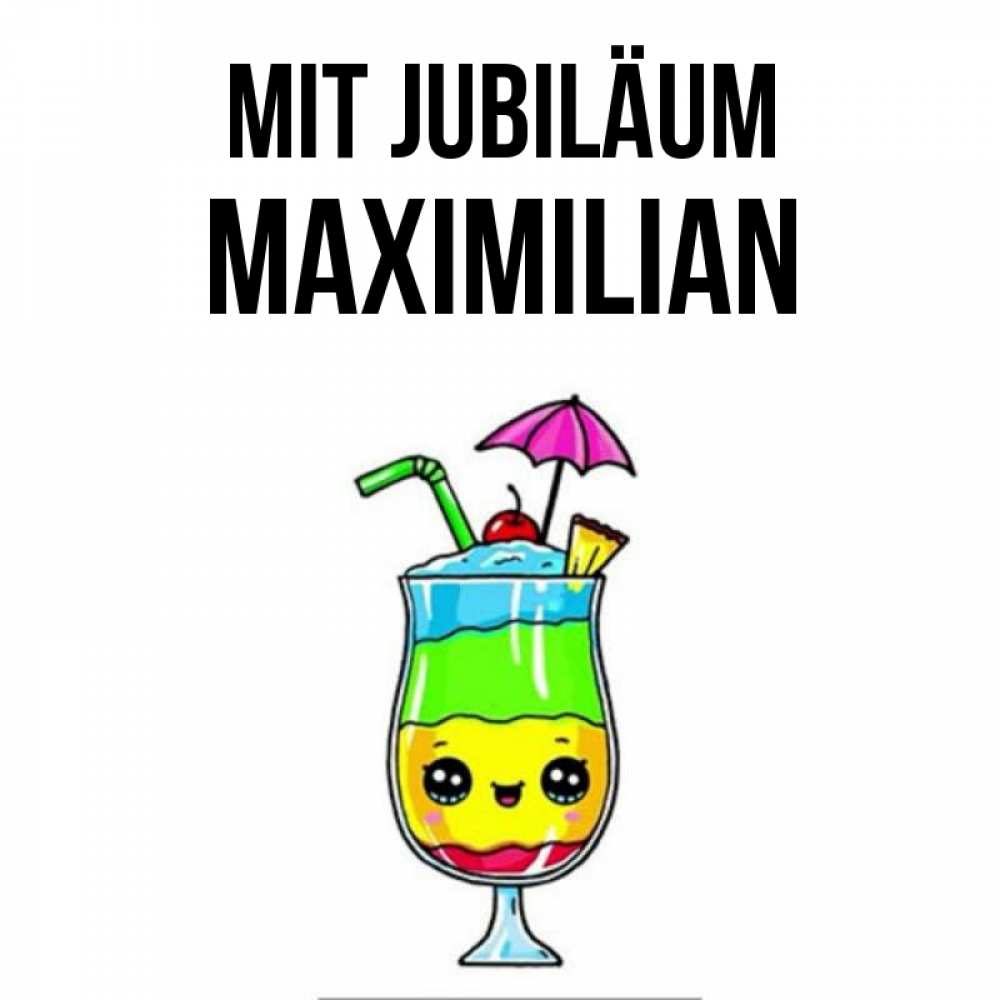 Открытка на каждый день с именем, Maximilian Mit Jubiläum с зонтиком Прикольная открытка с пожеланием онлайн скачать бесплатно 