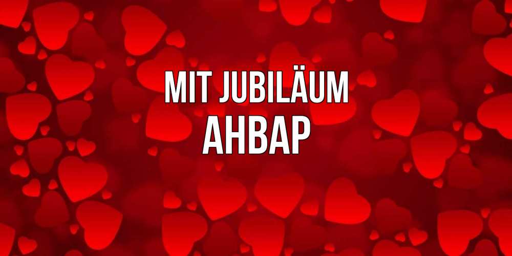 Открытка на каждый день с именем, Анвар Mit Jubiläum прекрасные сердечки на открытке с красным фоном Прикольная открытка с пожеланием онлайн скачать бесплатно 
