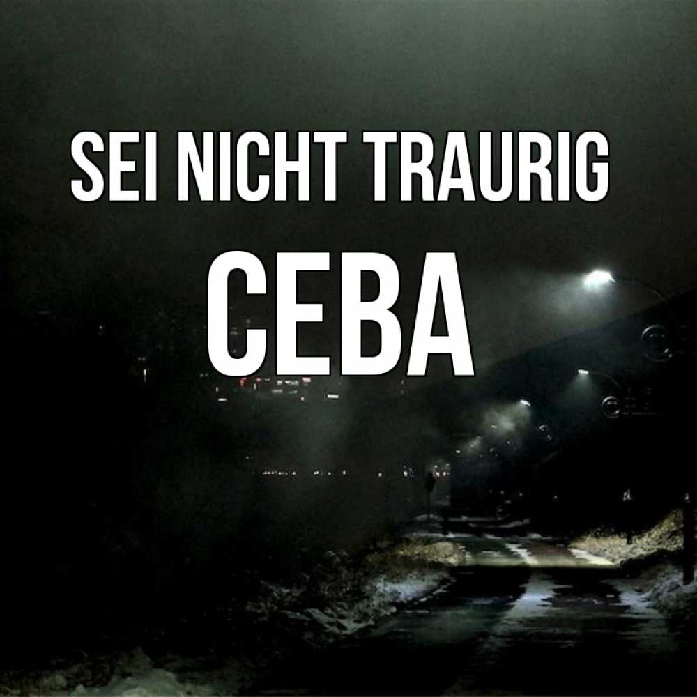 Открытка на каждый день с именем, Сева Sei nicht traurig фонари Прикольная открытка с пожеланием онлайн скачать бесплатно 