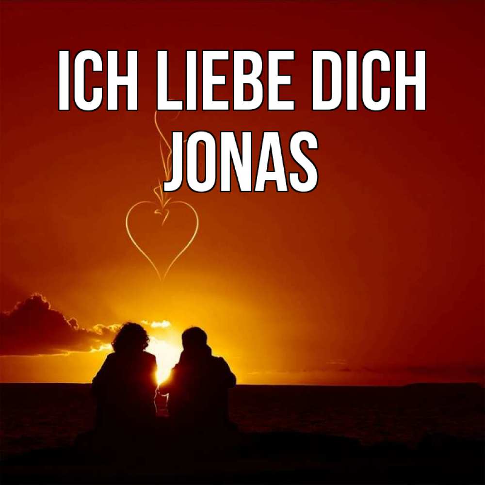 Открытка на каждый день с именем, Jonas Ich liebe dich небо Прикольная открытка с пожеланием онлайн скачать бесплатно 
