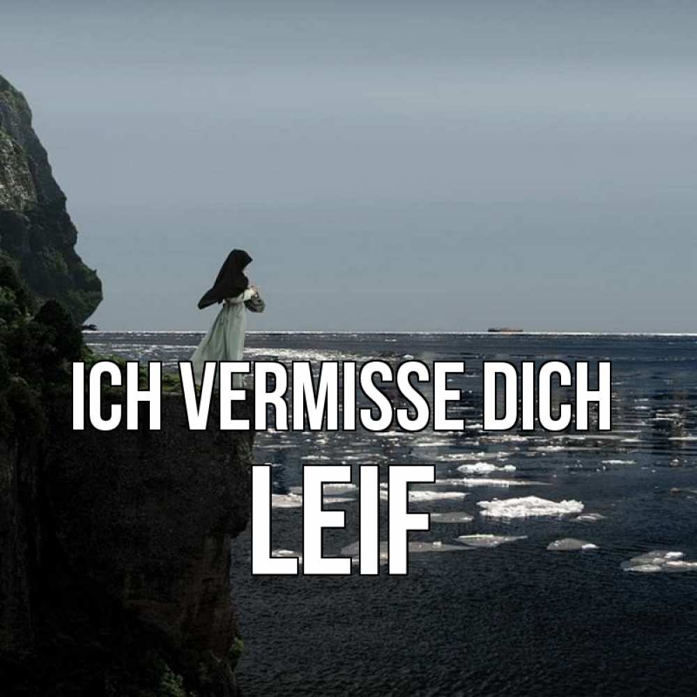 Открытка на каждый день с именем, Leif Ich vermisse dich жду тебя или в монастырь Прикольная открытка с пожеланием онлайн скачать бесплатно 