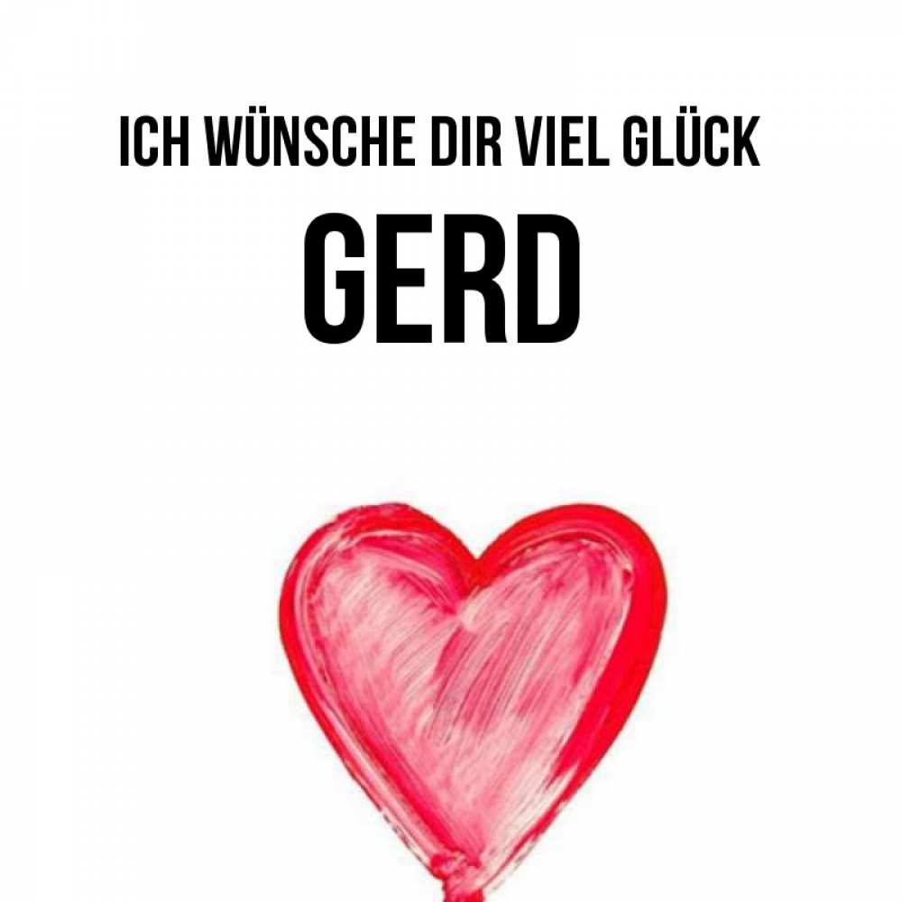 Открытка на каждый день с именем, Gerd Ich wünsche dir viel Glück рисунок маркером Прикольная открытка с пожеланием онлайн скачать бесплатно 