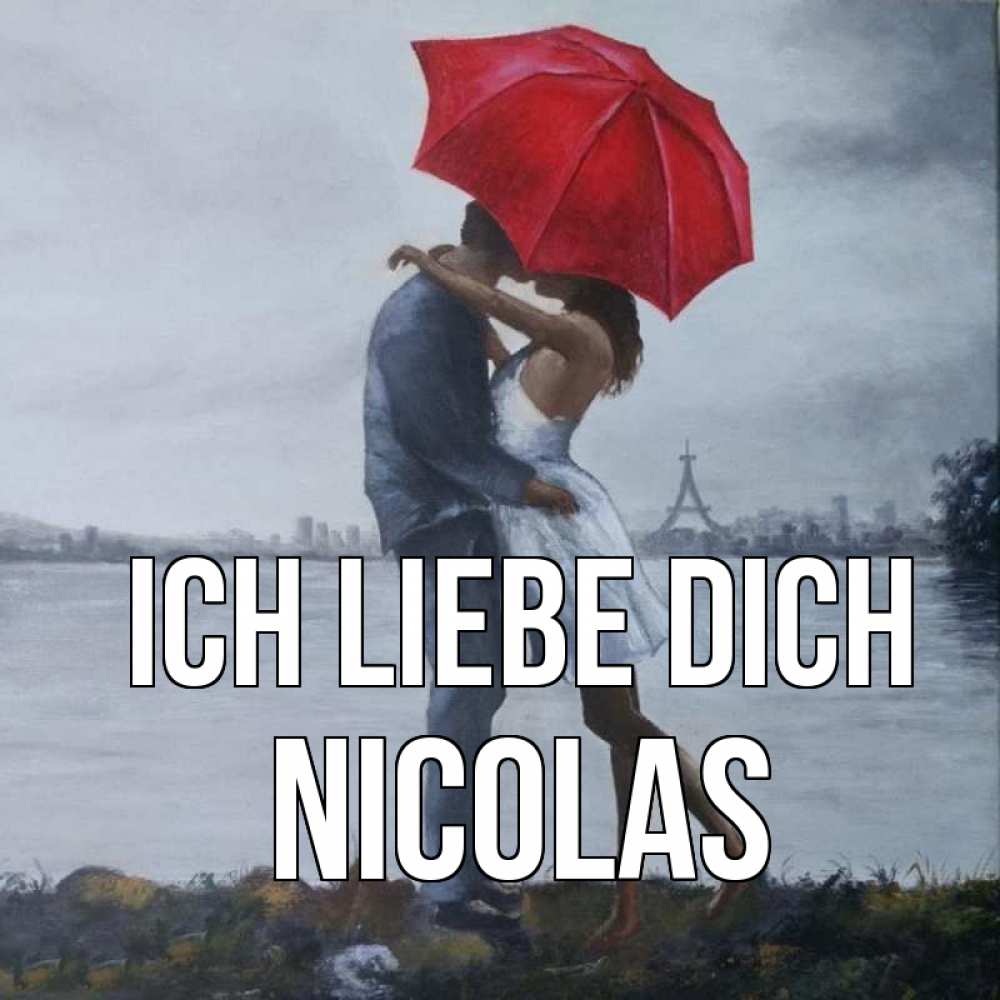 Открытка на каждый день с именем, Nicolas Ich liebe dich под красным зонтом Прикольная открытка с пожеланием онлайн скачать бесплатно 