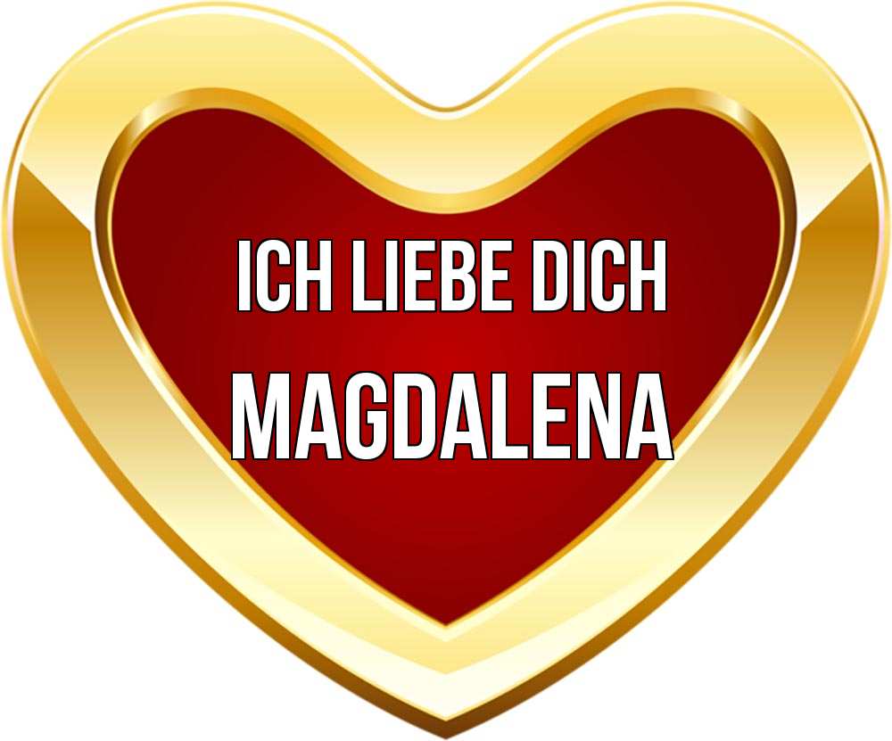 Открытка на каждый день с именем, Magdalena Ich liebe dich из краски Прикольная открытка с пожеланием онлайн скачать бесплатно 