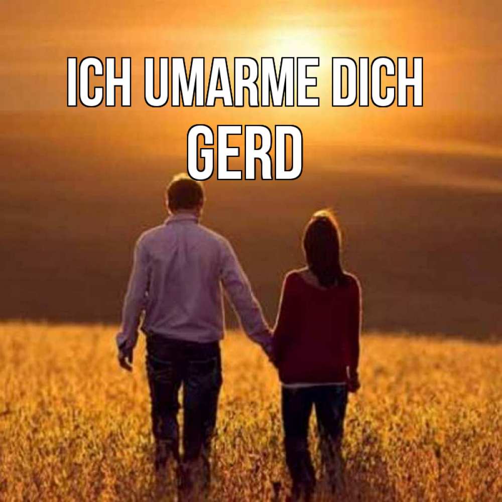 Открытка на каждый день с именем, Gerd Ich umarme dich оранжевое фото и солнце и небо и настроение Прикольная открытка с пожеланием онлайн скачать бесплатно 