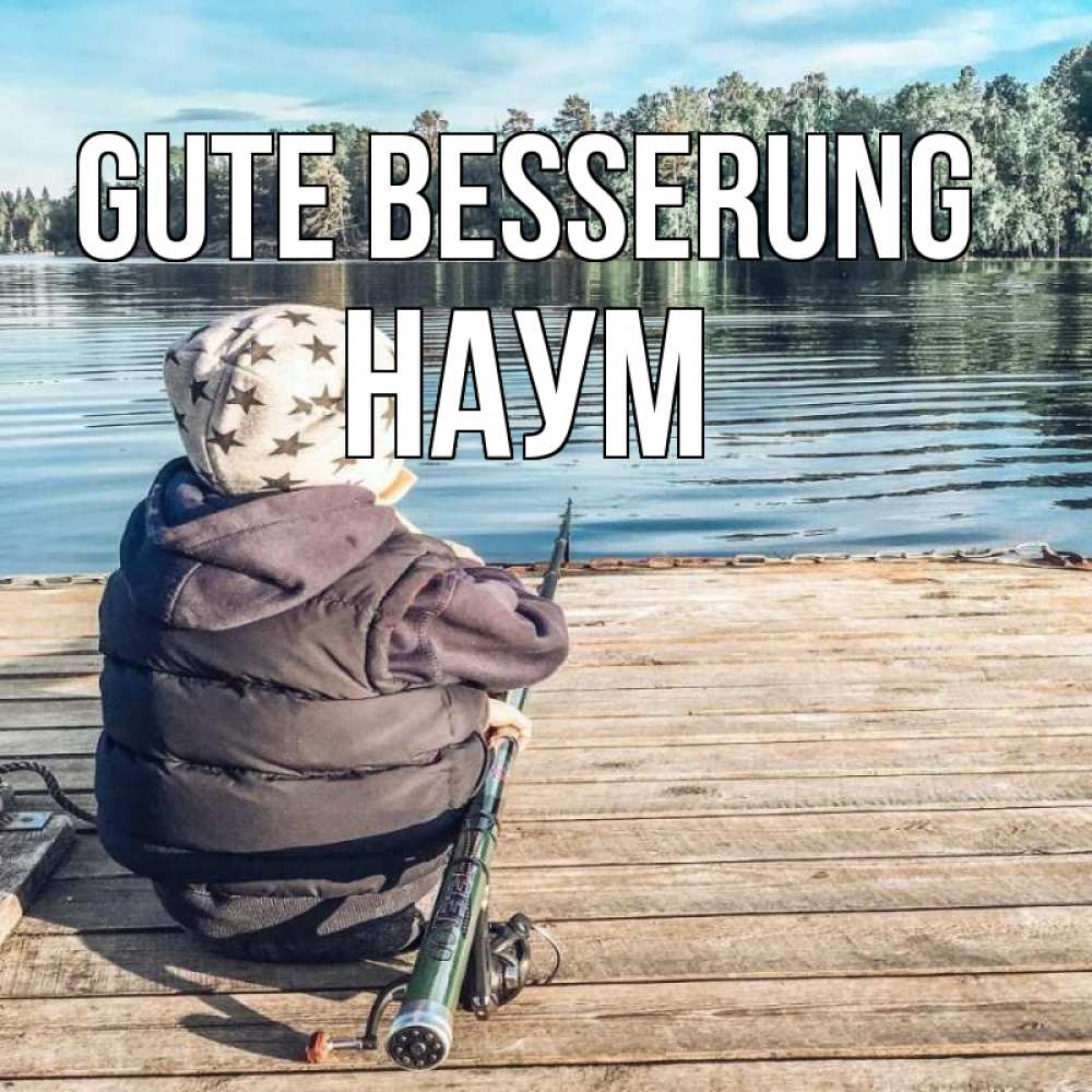 Открытка на каждый день с именем, Наум Gute Besserung рыбалка Прикольная открытка с пожеланием онлайн скачать бесплатно 