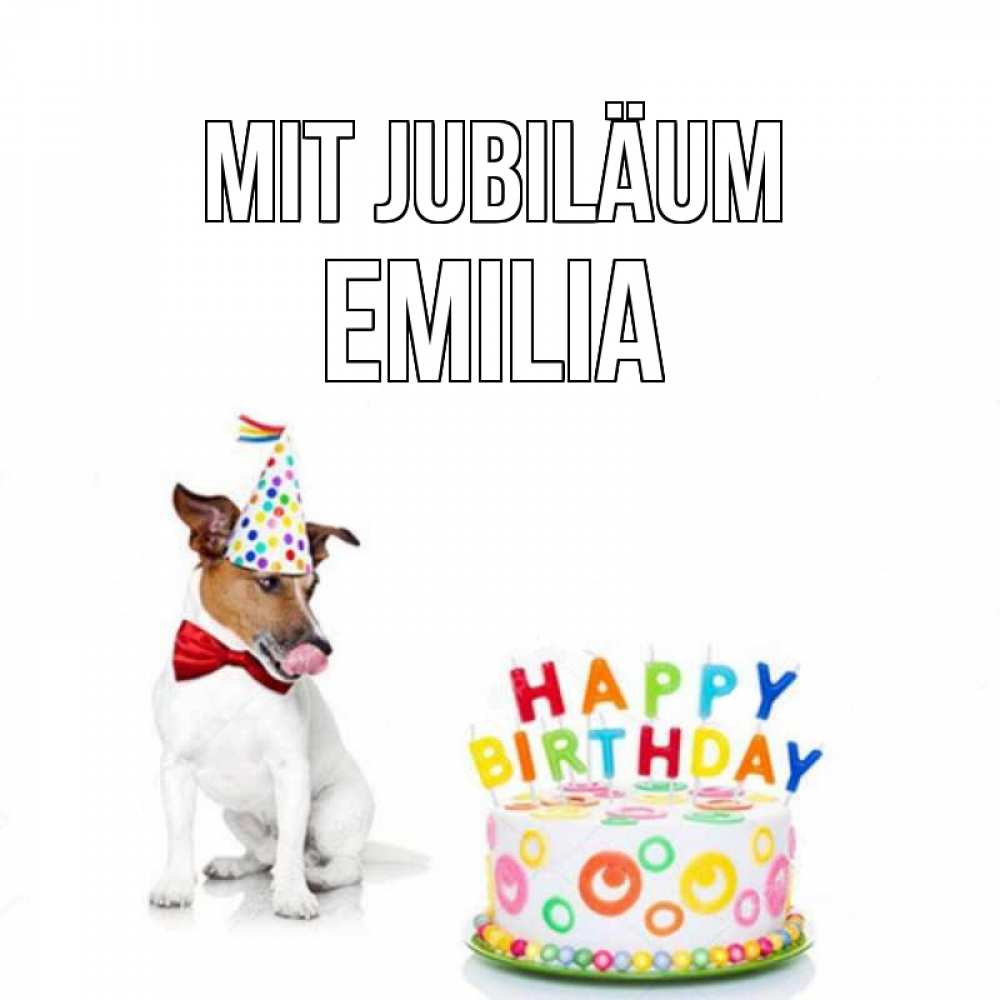 Открытка на каждый день с именем, Emilia Mit Jubiläum праздник Прикольная открытка с пожеланием онлайн скачать бесплатно 