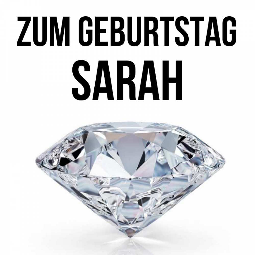 Открытка на каждый день с именем, Sarah Zum Geburtstag к пожеланием быть богатым Прикольная открытка с пожеланием онлайн скачать бесплатно 