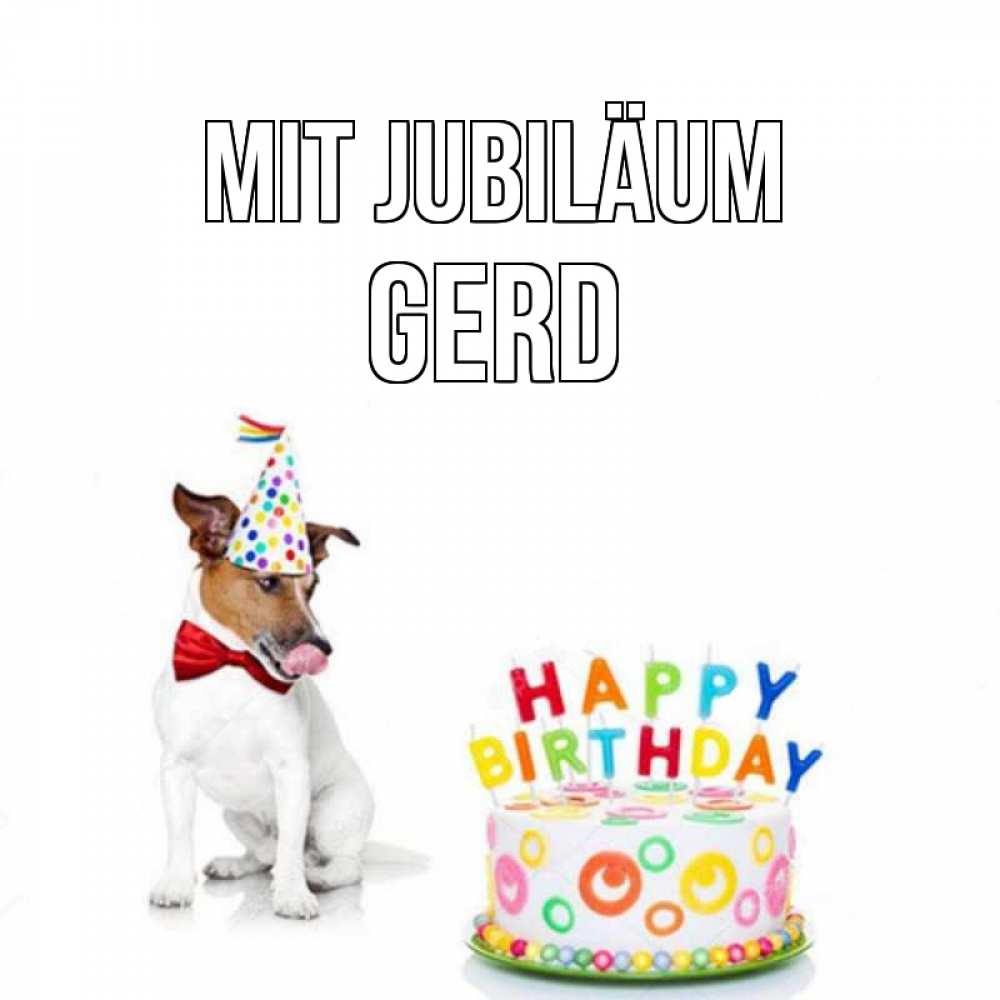 Открытка на каждый день с именем, Gerd Mit Jubiläum праздник Прикольная открытка с пожеланием онлайн скачать бесплатно 