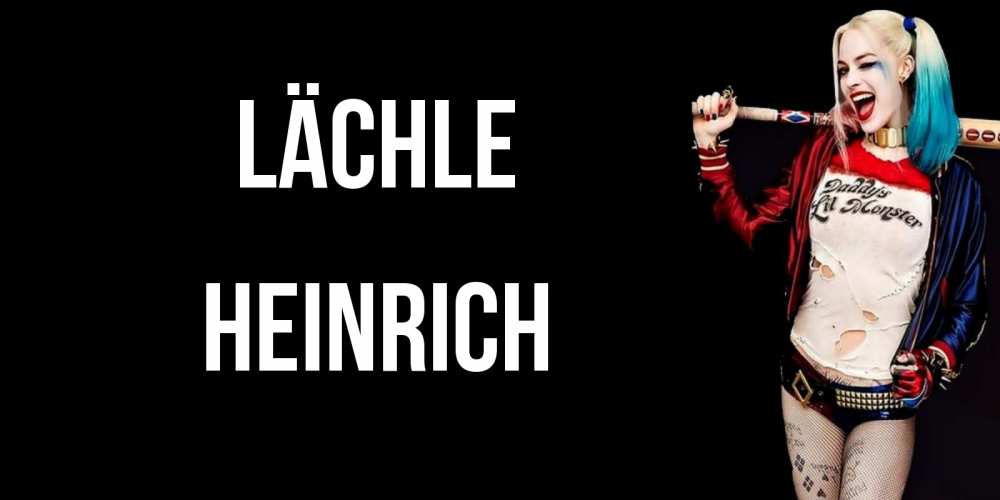 Открытка на каждый день с именем, Heinrich Lächle пожелания быть позитивным Прикольная открытка с пожеланием онлайн скачать бесплатно 