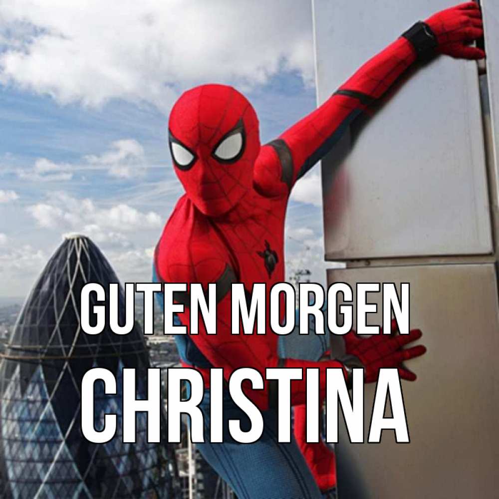 Открытка на каждый день с именем, Christina Guten Morgen марвел герои Прикольная открытка с пожеланием онлайн скачать бесплатно 
