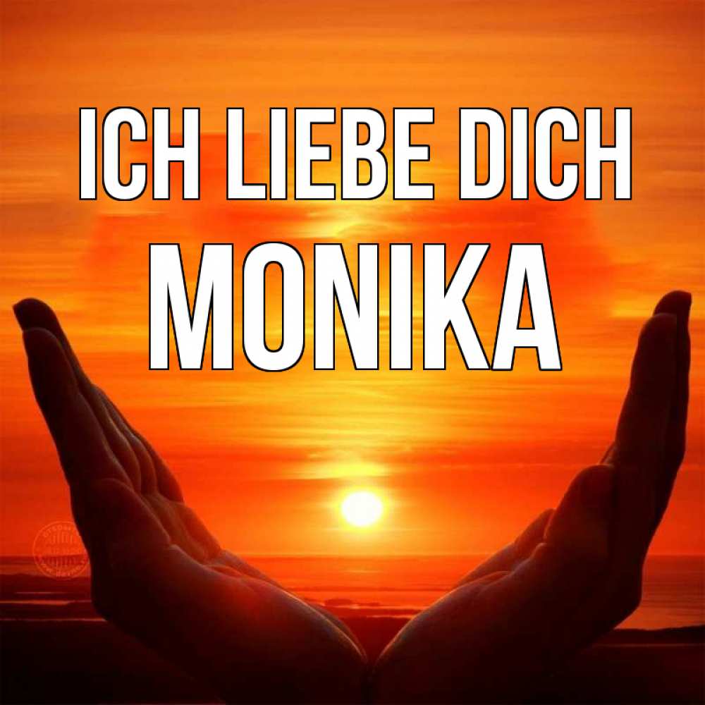 Открытка на каждый день с именем, Monika Ich liebe dich в руках Прикольная открытка с пожеланием онлайн скачать бесплатно 