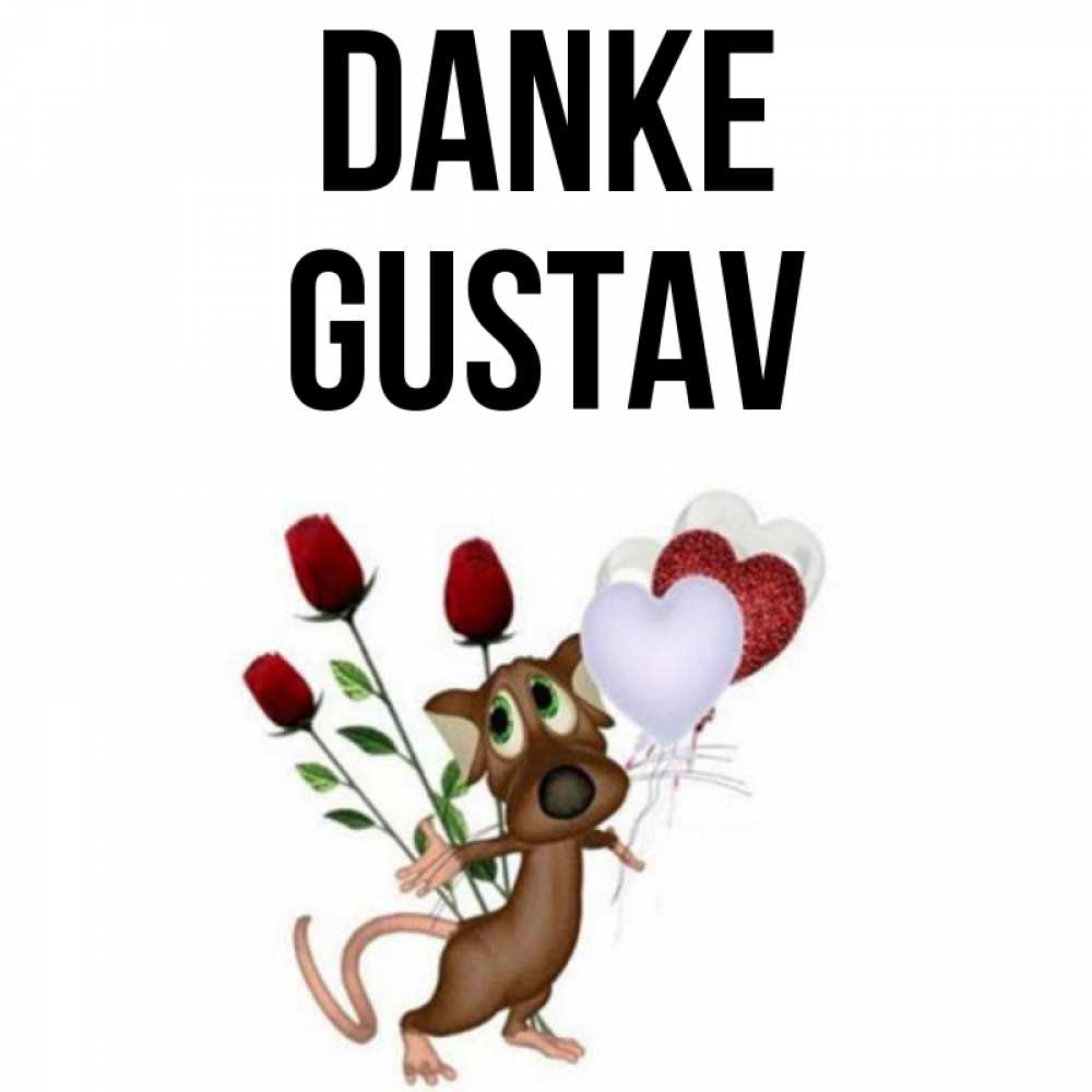 Открытка на каждый день с именем, Gustav Danke песик с шариками в форме сердец Прикольная открытка с пожеланием онлайн скачать бесплатно 