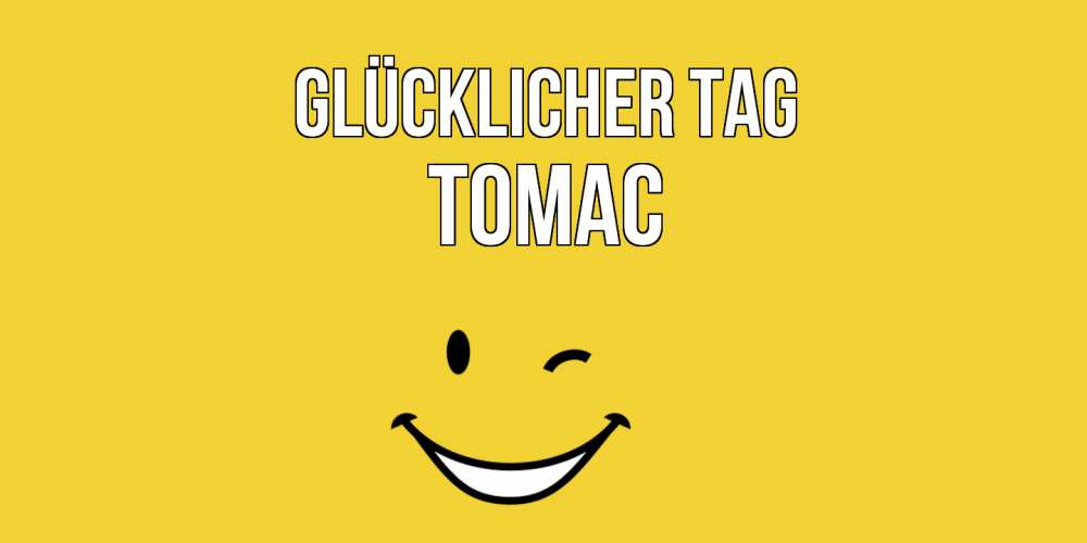 Открытка на каждый день с именем, Томас Glücklicher Tag позитивного дня Прикольная открытка с пожеланием онлайн скачать бесплатно 