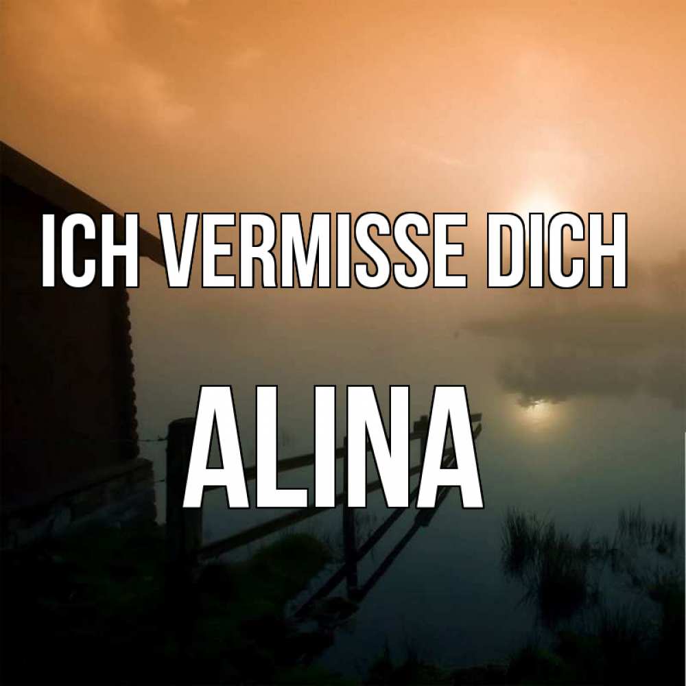 Открытка на каждый день с именем, Alina Ich vermisse dich приходи ко мне на чай Прикольная открытка с пожеланием онлайн скачать бесплатно 