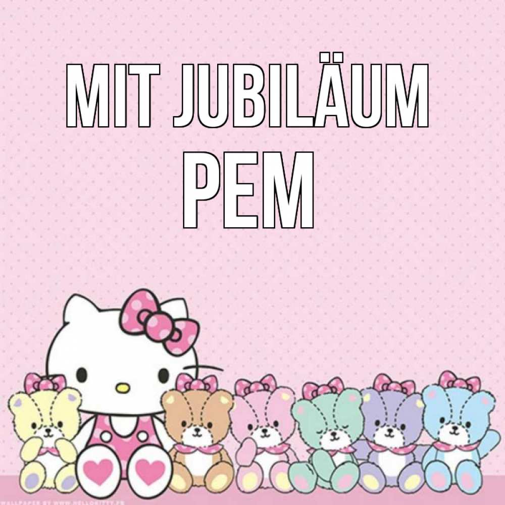 Открытка на каждый день с именем, Рем Mit Jubiläum Мишки Прикольная открытка с пожеланием онлайн скачать бесплатно 