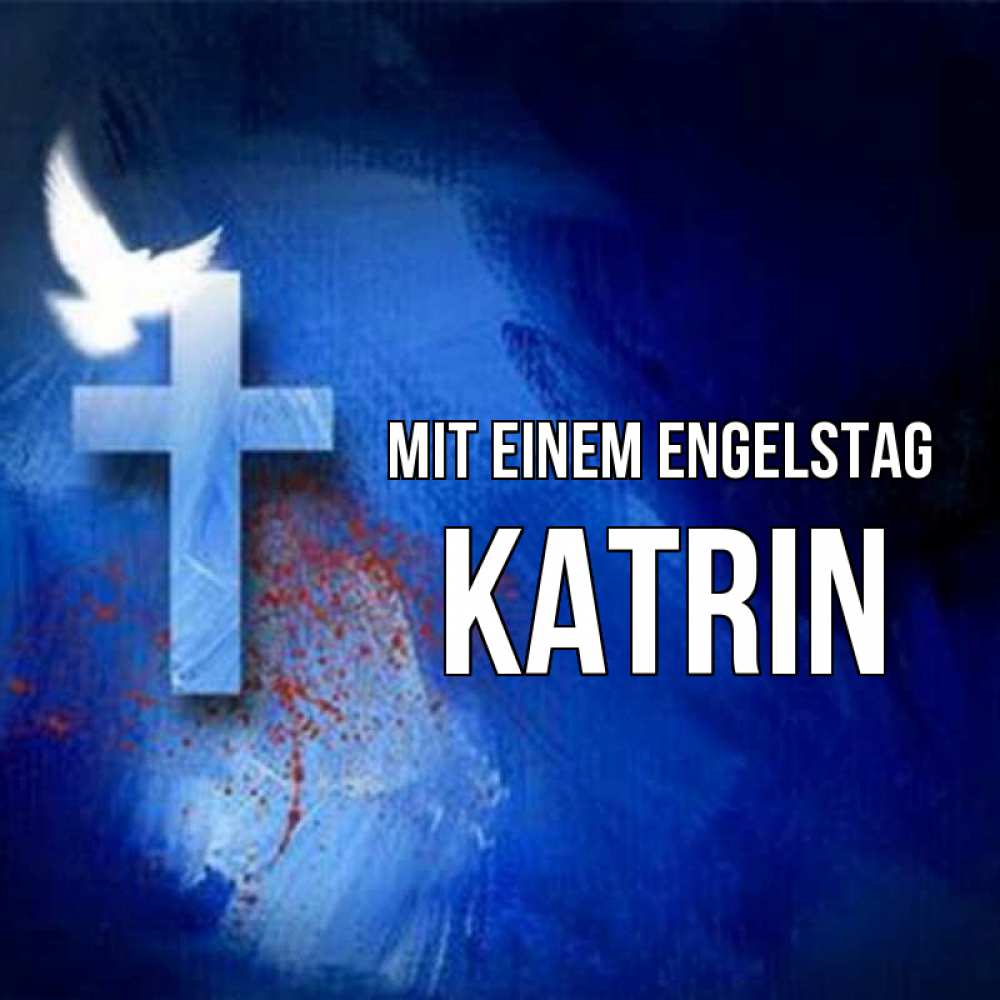 Картинка Mit einem Engelstag, Katrin
