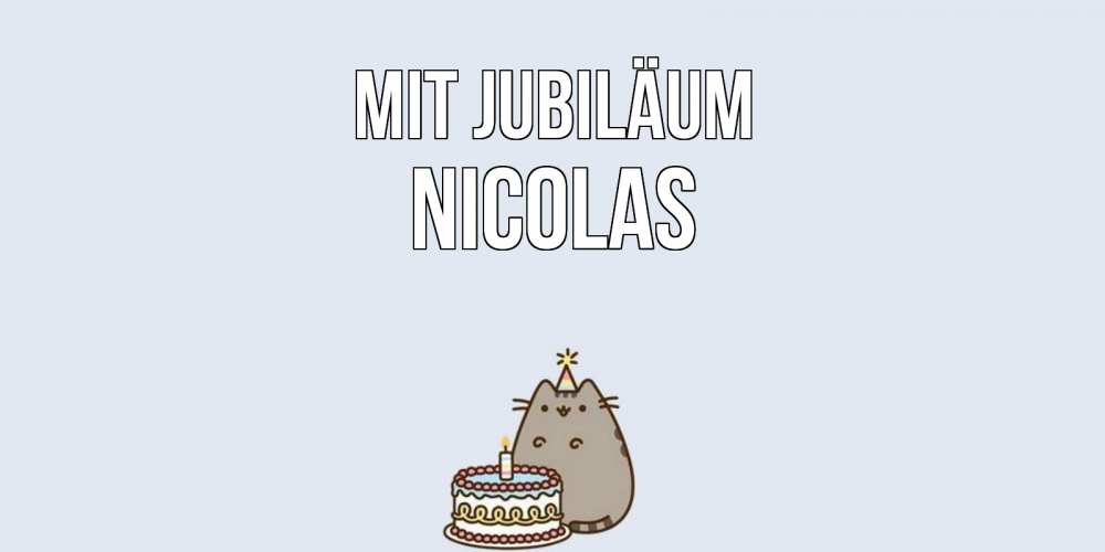 Открытка на каждый день с именем, Nicolas Mit Jubiläum кот, торт Прикольная открытка с пожеланием онлайн скачать бесплатно 