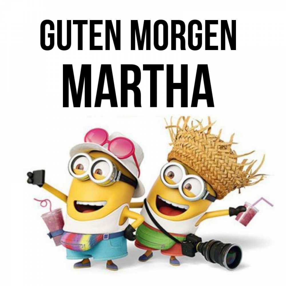 Открытка на каждый день с именем, Martha Guten Morgen карнавал Прикольная открытка с пожеланием онлайн скачать бесплатно 