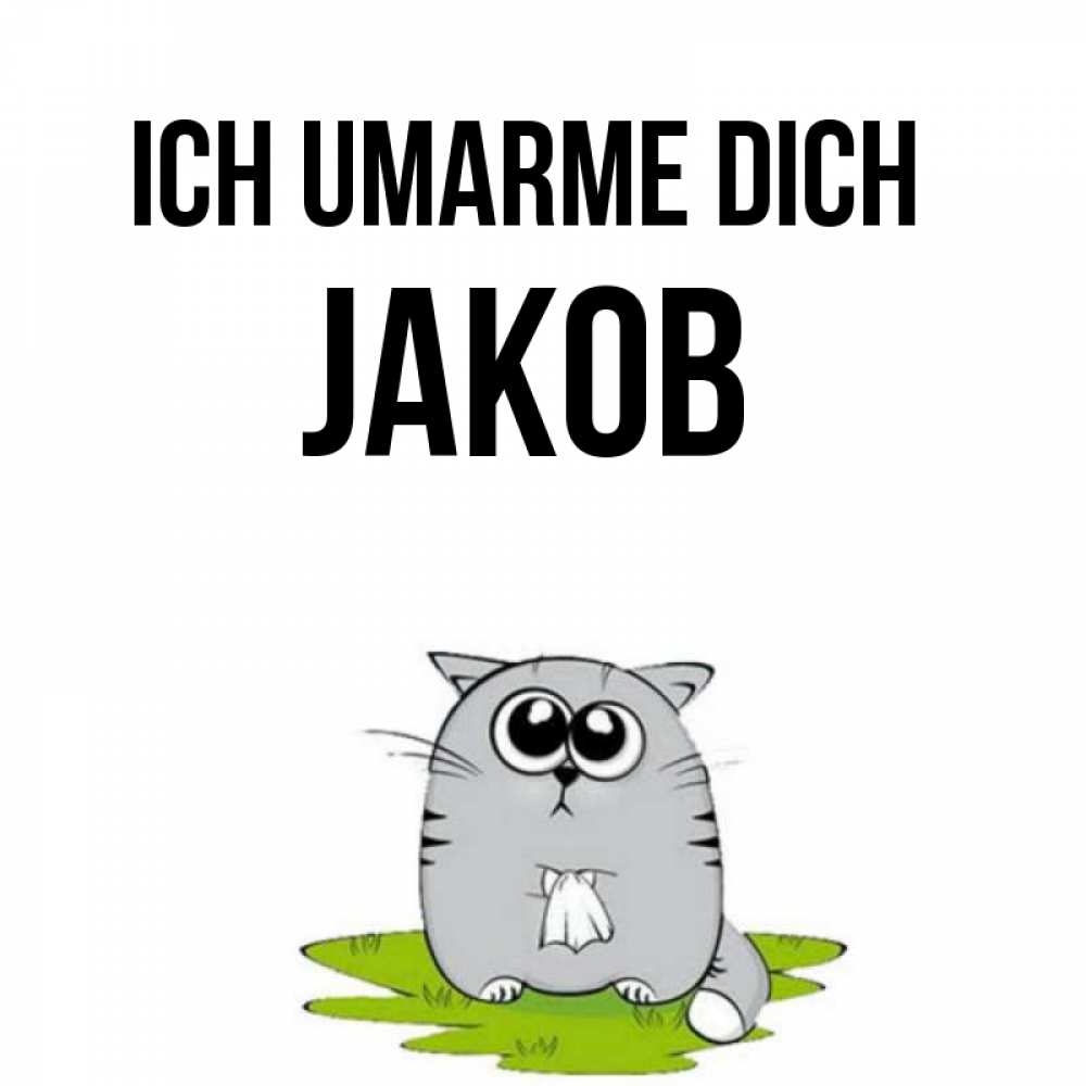 Открытка на каждый день с именем, Jakob Ich umarme dich котик теребит платочек сидя на травке Прикольная открытка с пожеланием онлайн скачать бесплатно 